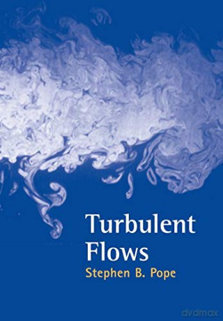 Turbulent Flows - Steven B Pope [KSIĄŻKA]