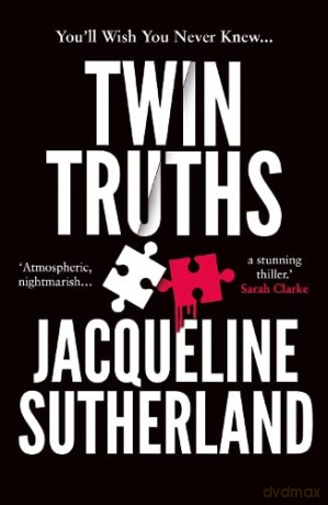 Twin Truths: 'I just couldn't put it down,' Lisa Hall - Jacqueli Sutherland [KSIĄŻKA]