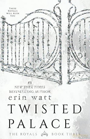Twisted Palace: A Novel: 3 - Erin Watt [KSIĄŻKA]