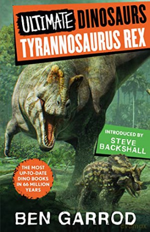 Tyrannosaurus Rex - Ben Garrod [KSIĄŻKA]