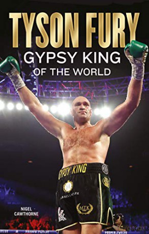 Tyson Fury: Gypsy King of the World - Cawthorne N [KSIĄŻKA]