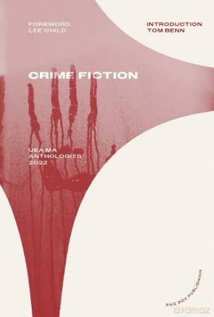 UEA MA Crime Fiction Anthology 2022 [KSIĄŻKA]
