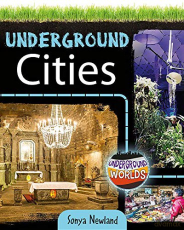 Underground Cities - Sonya Newland [KSIĄŻKA]