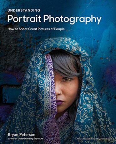 Understanding Portrait Photography: How to Shoot Great Pictures of People - Bryan Peterson [KSIĄŻKA]