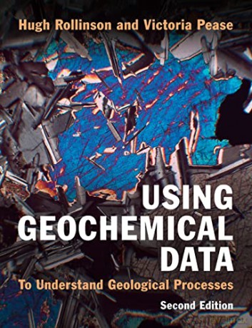 Using Geochemical Data: To Understand Geological Processes - Hugh Rollinson [KSIĄŻKA]
