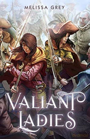 Valiant Ladies - Melissa Grey [KSIĄŻKA]