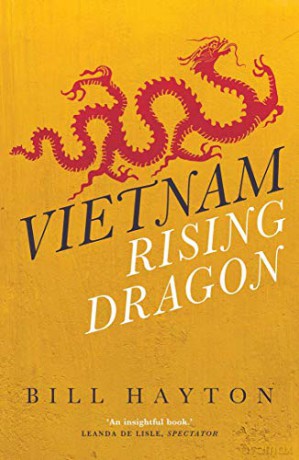 Vietnam: Rising Dragon - Bill Hayton [KSIĄŻKA]