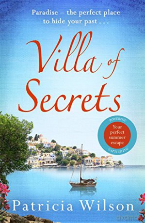Villa of Secrets: Escape to Greece with this romantic holiday read - Patricia Wilson [KSIĄŻKA]