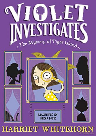 Violet and the Mystery of Tiger Island - Harriet Whitehorn [KSIĄŻKA]