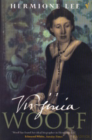 Virginia Woolf by Hermione Lee - Hermione Lee [KSIĄŻKA]