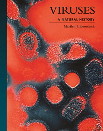 Viruses: A Natural History: 5 - Marilyn J Roossinck [KSIĄŻKA]