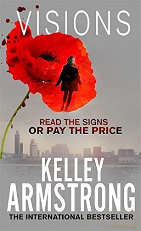 Visions: Book 2 of the Cainsville Series - Kelley Armstrong [KSIĄŻKA]