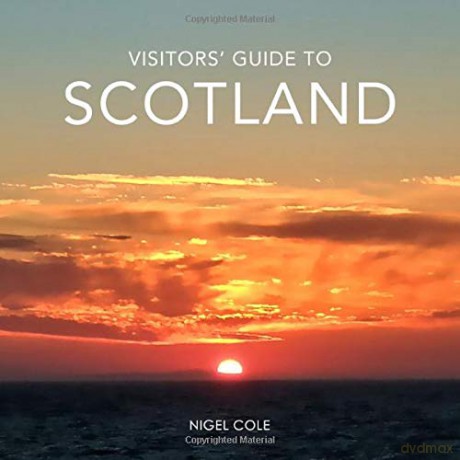 Visitors Guide to Scotland - Nigel Cole [KSIĄŻKA]