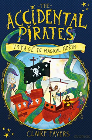 Voyage to Magical North - Claire Fayers [KSIĄŻKA]