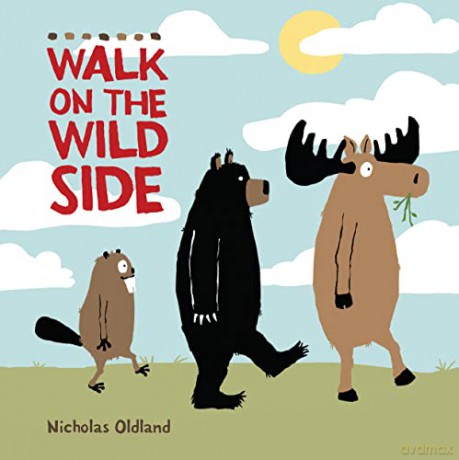Walk on the Wild Side - Nicholas Oldland [KSIĄŻKA]