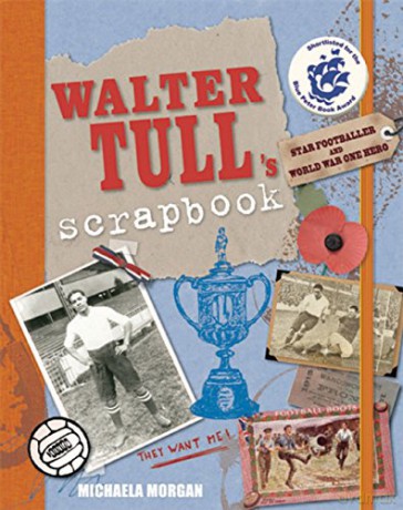Walter Tull's Scrapbook - Michaela Morgan [KSIĄŻKA]