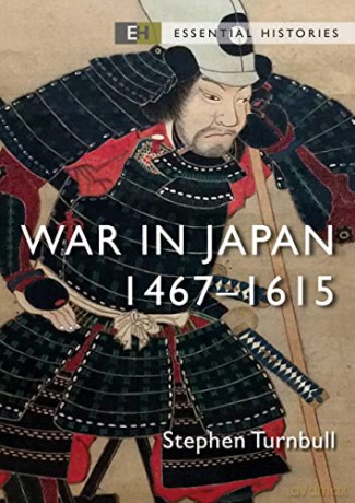 War in Japan: 1467-1615 - Stephen Turnbull [KSIĄŻKA]