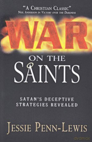 War on the Saints - Jessie Pnn-Lewis [KSIĄŻKA]