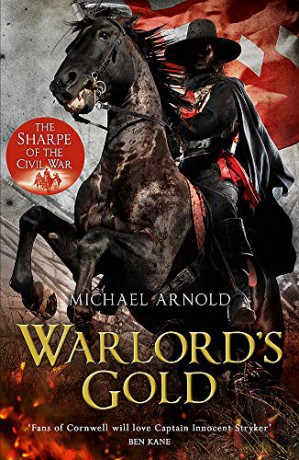 Warlord's Gold: Book 5 of The Civil War Chronicles - Michael Arnold [KSIĄŻKA]