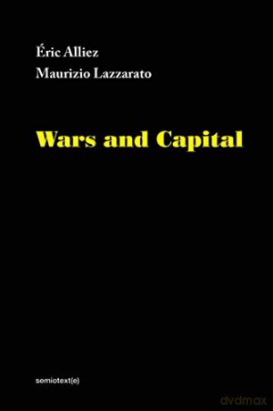 Wars and Capital - Eric Alliez [KSIĄŻKA]