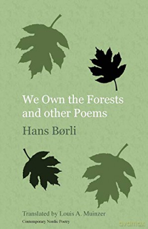 We Own the Forests and other Poems - Hans B Rli [KSIĄŻKA]