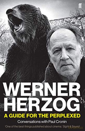 Werner Herzog - A Guide for the Perplexed: Conversations with Paul Cronin - Paul Cronin [KSIĄŻKA]