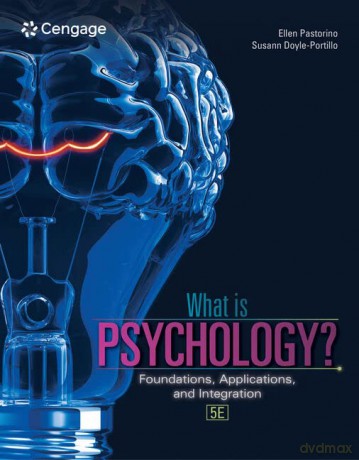 What is Psychology: Foundations, Applications, and Integration - Pastorino Doyle-Poti [KSIĄŻKA]