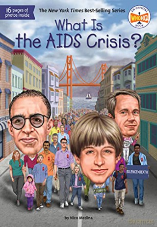What Is the AIDS Crisis - Nico Medina [KSIĄŻKA]