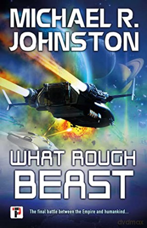 What Rough Beast: 3 - Michael R. Johnston [KSIĄŻKA]