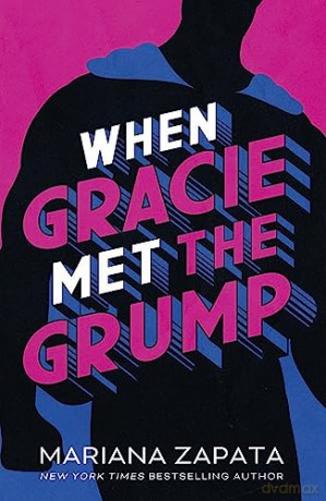 When Gracie Met The Grump: From the author of the sensational TikTok hit, FROM LUKOV WITH LOVE, and the queen of the slow-burn romance! - Mariana Zapata [KSIĄŻKA]
