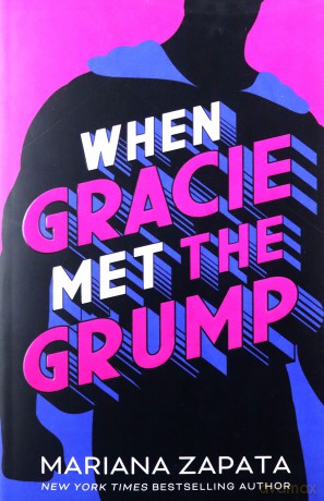 When Gracie Met The Grump: From the author of the sensational TikTok hit, FROM LUKOV WITH LOVE, and the queen of the slow-burn romance! - Mariana Zapata [KSIĄŻKA]
