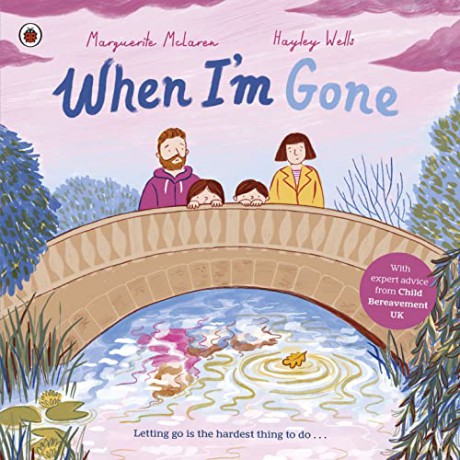 When I'm Gone: A Picture Book About Grief - Marguerite Mclaren [KSIĄŻKA]