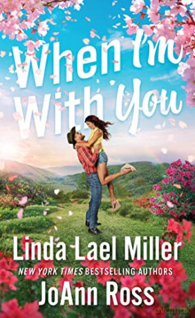 When I'm with You - inda Lael Miller [KSIĄŻKA]