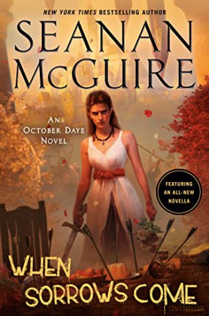 When Sorrows Come - Seanan Mcguire [KSIĄŻKA]