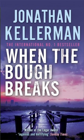 When the Bough Breaks - Jonathan Kellerman [KSIĄŻKA]