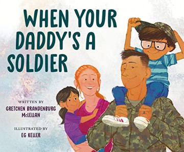 When Your Daddy's a Soldier - Brandenbur Mclellan [KSIĄŻKA]