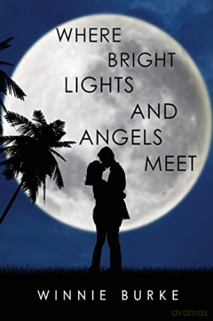Where Bright Lights and Angels Meet - Winnie Burke [KSIĄŻKA]