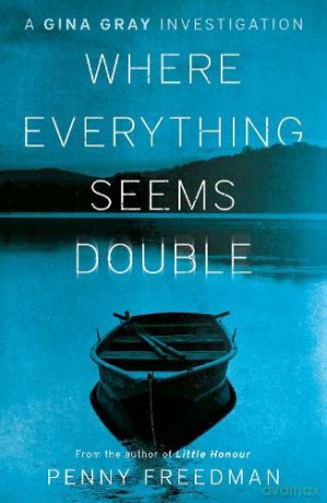 Where Everything Seems Double - Penny Freedman [KSIĄŻKA]