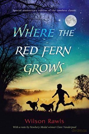 Where the Red Fern Grows - Wilson Rawls [KSIĄŻKA]
