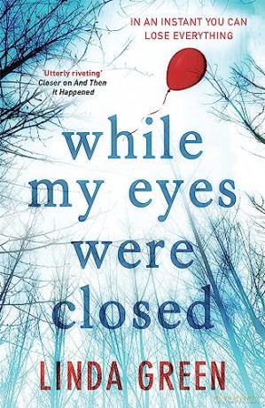 While My Eyes Were Closed - Linda Green [KSIĄŻKA]