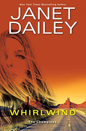 Whirlwind: A Thrilling Novel of Western Romantic Suspense - Janet Dailey [KSIĄŻKA]