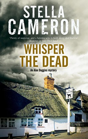 Whisper the Dead: A Cotsworld village mystery: 5 - Stella Cameron [KSIĄŻKA]