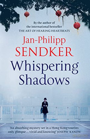 Whispering Shadows - Jan-Philipp Sendker [KSIĄŻKA]