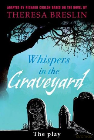 Whispers in the Graveyard Heinemann Plays - Richard Conlon [KSIĄŻKA]