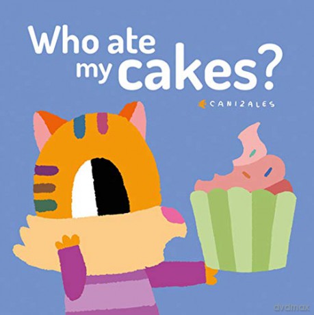 Who Ate My Cakes - Canizales [KSIĄŻKA]