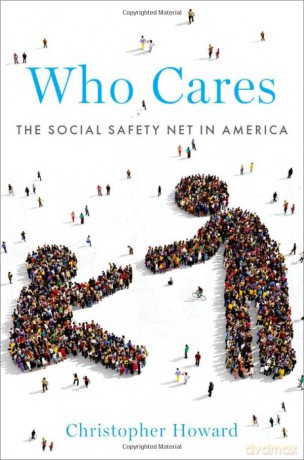 Who Cares: The Social Safety Net in America [KSIĄŻKA]