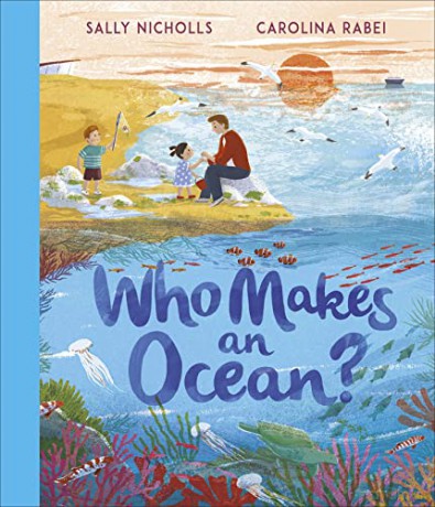 Who Makes an Ocean - Sally Nicholls [KSIĄŻKA]