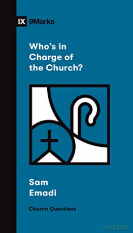 Who's in Charge of the Church - Emadi Sam [KSIĄŻKA]
