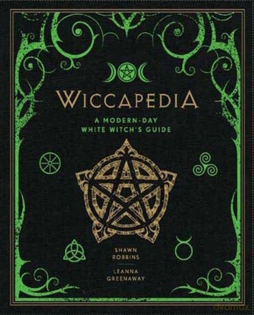 Wiccapedia: A Modern-Day White Witch's Guide: 1 - Shawn Robbins [KSIĄŻKA]