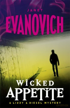 Wicked Appetite - Evanovich Janet [KSIĄŻKA]